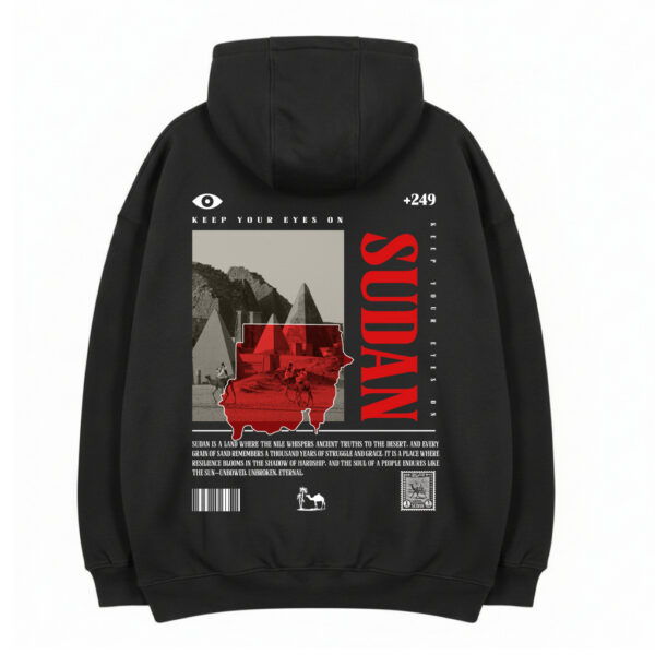 Sudan Heritage Hoodie — "Keep Your Eyes On"